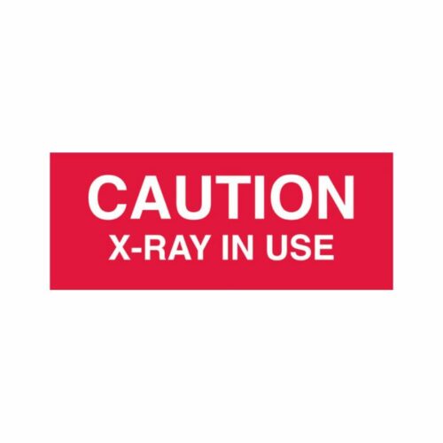 Caution XRay in Use Sign RC Imaging